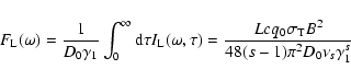 \begin{displaymath}F_{\rm L}(\omega)={1\over D_0\gamma _1}\int_0^\infty {\rm d}\...
...cq_0\sigma _{\rm T}B^2\over 48(s-1)\pi ^2D_0\nu _s\gamma _1^s}
\end{displaymath}