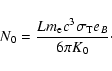\begin{displaymath}N_0={Lm_{\rm e} c^3\sigma _{\rm T} {e}_B\over 6\pi K_0}\cdot
\end{displaymath}