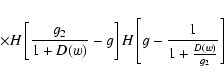 \begin{displaymath}\quad\quad\times H\left[{g_2\over 1+D(w)}-g\right]H\left[g-{1\over 1+{D(w)\over g_2}}\right]
\end{displaymath}