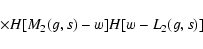\begin{displaymath}\quad\quad\times H[M_2(g,s)-w]H[w-L_2(g,s)]
\end{displaymath}