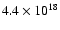 $4.4\times 10^{18}$