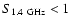 $S_{1.4~{\rm {GHz}}}< 1$