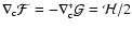 $\nabla_{\rm c}{\cal F}=-\nabla_{\rm
c}^*{\cal G}={\cal H}/2$