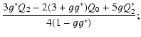 $\displaystyle {3 g^* Q_2-2(3+g g^*)Q_0+5 g Q_2^*\over 4(1-g g^*)} ;$