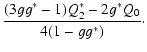 $\displaystyle {(3 g g^* -1)Q_2^*-2 g^* Q_0 \over 4(1-g g^*)} \cdot$