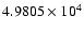 $4.9805 \times 10^4$