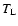 $T_{\rm L}$