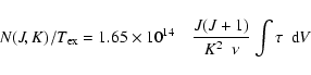 \begin{displaymath}N(J,K)/T_{\rm ex} = 1.65 \times 10^{14}~~~~\frac{J(J+1)}{K^2~~\nu} \int{\tau~~{\rm d}V}
\end{displaymath}