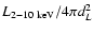 $L_{2-10~{\rm keV}}/4 \pi d^{2}_{L}$