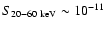 $S_{20-60~{\rm keV}} \sim 10^{-11}$