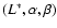 $(L^*,\alpha,\beta)$