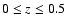 $0\le z\le 0.5$