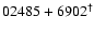 $02485+6902^{\dag }$