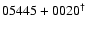 $05445+0020^{\dag }$