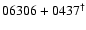 $06306+0437^{\dag }$