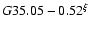 $G35.05-0.52^{\xi}$