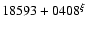 $18593+0408^{\xi}$