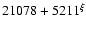 $21078+5211^{\xi}$