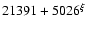 $21391+5026^{\xi}$