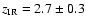 $z_{\rm IR} = 2.7\pm0.3$