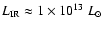 ${L_{\rm IR}} \approx 1\times 10^{13}~{L_\odot}$