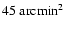$45~{\rm arcmin}^2$