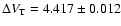 $\Delta V_{\rm T} = 4.417\pm 0.012$