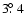 $3{\hbox{$.\!\!^\circ$ }}4$
