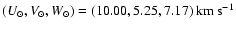 $(U_{\odot} ,V_{\odot} , W_{\odot} )=(10.00, 5.25, 7.17)~{\rm km} ~ {\rm s}^{-1}$
