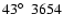 $43\hbox{$^\circ$ }~
3654$