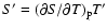 $S' = (\partial S/\partial T)_{\rm p} T'$
