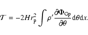 \begin{displaymath}%
\mathcal T = -2Hr_{\rm p}^2 \int \rho' \frac{\partial \Phi_{{\rm Gp}}}{\partial \theta}{\rm d}\theta {\rm d}x.
\end{displaymath}