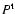 $P^{\rm t}$