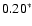 $0.20^{\ast}$