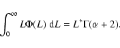 \begin{displaymath}\int_{0}^{\infty} L \Phi(L) \;{\rm d}L = L^{\ast} \Gamma(\alpha + 2).
\end{displaymath}