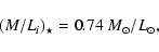 \begin{displaymath}(M/L_{i})_{\star}=0.74~ M_{\odot}/L_{\odot},
\end{displaymath}