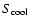 $S_{\rm cool}$