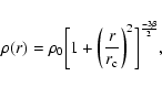 \begin{displaymath}
\rho(r)= \rho_{0}\biggl [1+\biggl(\frac{r}{r_{\rm c}}\biggl)^{2}\biggl]^{\frac{-3\beta}{2}},
\end{displaymath}
