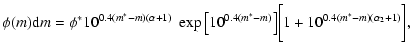 $\displaystyle \phi(m) {\rm d}m = \phi^{*} 10^{0.4(m^{*}-m)(\alpha+1)} \; \exp{\...
...{0.4(m^{*}-m)}\right]} {}
\bigg[1 + 10^{0.4({m}^{*}-m)(\alpha_{2}+1)}\bigg] {},$