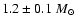 $1.2 \pm 0.1~M_{\odot}$