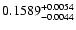$0.1589^{\rm + 0.0054}_{-0.0044}$