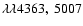 $\lambda\lambda4363,~5007$