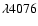 $\lambda4076$