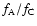 $f_{{\rm A}}/f_{{\rm C}}$