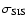 $\sigma_{{\rm SIS}}$