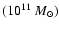 $(10^{11}~M_{\odot})$