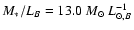 $M_{*}/L_{B} = 13.0~M_{\odot}~L_{\odot,B}^{-1}$