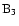 ${\rm B}_{3}$