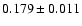 $0.179 \pm 0.011$