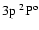 $3{\rm p}~^2{\rm P}^{{\rm o}}_{\rm }$